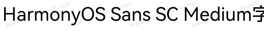HarmonyOS Sans SC Medium字体字体转换